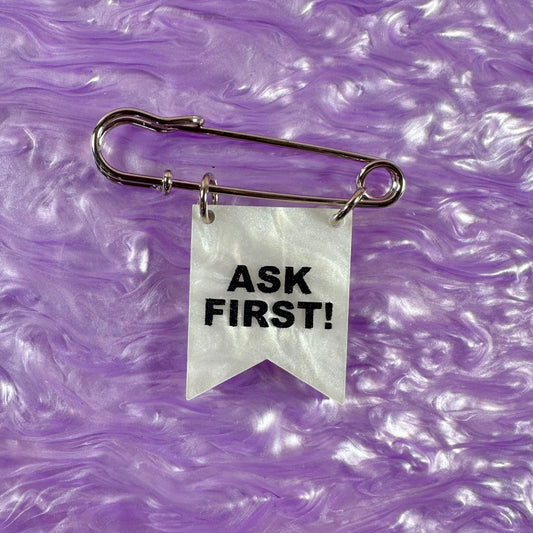 Ask First! Banner Ribbon Safety Pin
