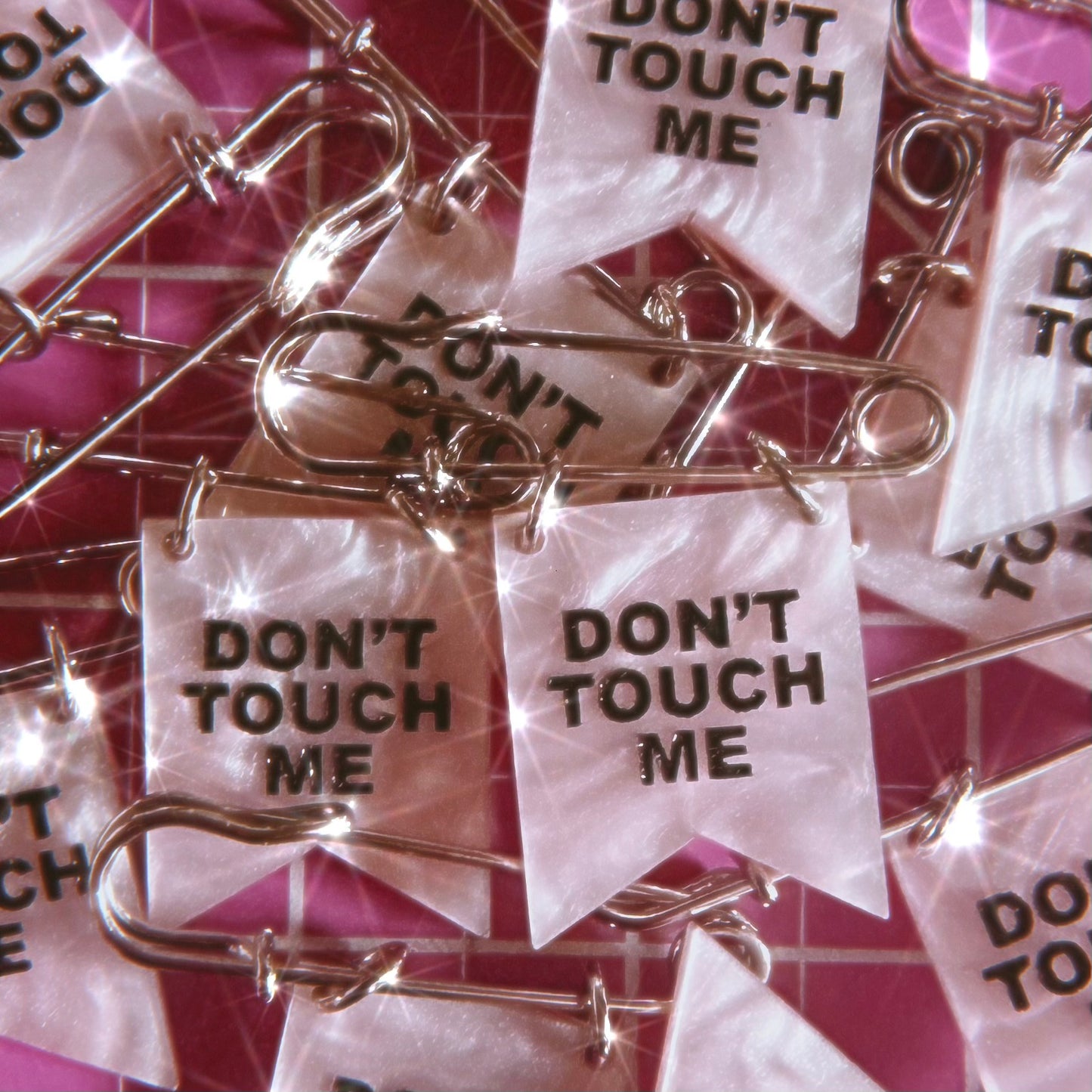 Don't Touch Me Banner Pin