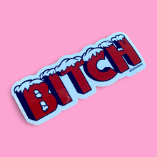 Load image into Gallery viewer, Cold Bitch Sticker
