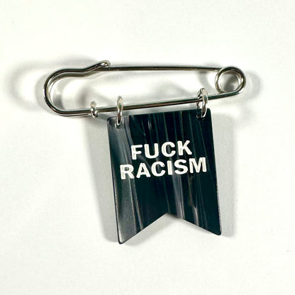 Fuck Racism Banner Ribbon Safety Pin