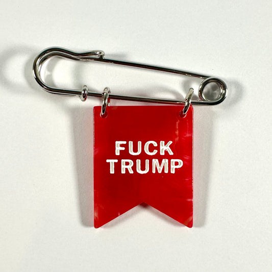 F*ck Trump Banner Ribbon Safety Pin