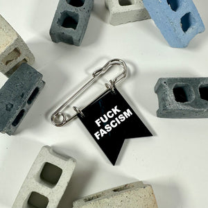 Fuck Fascism Banner Pin