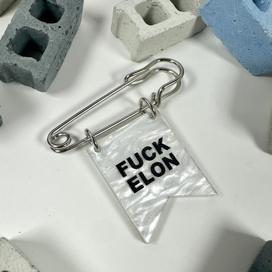 Fuck Elon Banner Pin