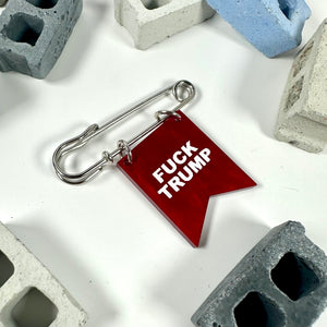 Fuck Trump Banner Pin