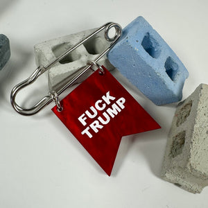 Fuck Trump Banner Pin